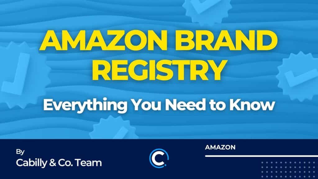 Amazon brand registry article cabilly co