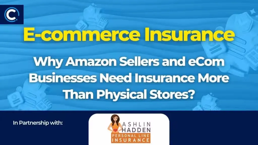 E-commerce Insurance Why Amazon Sellers and eCom Businesses Need Insurance More Than Physical Stores?