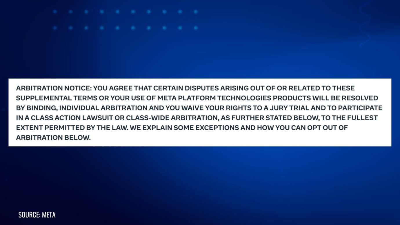 A blue Meta-branded background with a white text box displaying an arbitration notice. The notice states that users agree to resolve certain disputes related to Meta platform technologies through binding, individual arbitration and waive the right to a jury trial or participation in class actions, subject to legal limits. A small caption at the bottom reads “Source: Meta.”