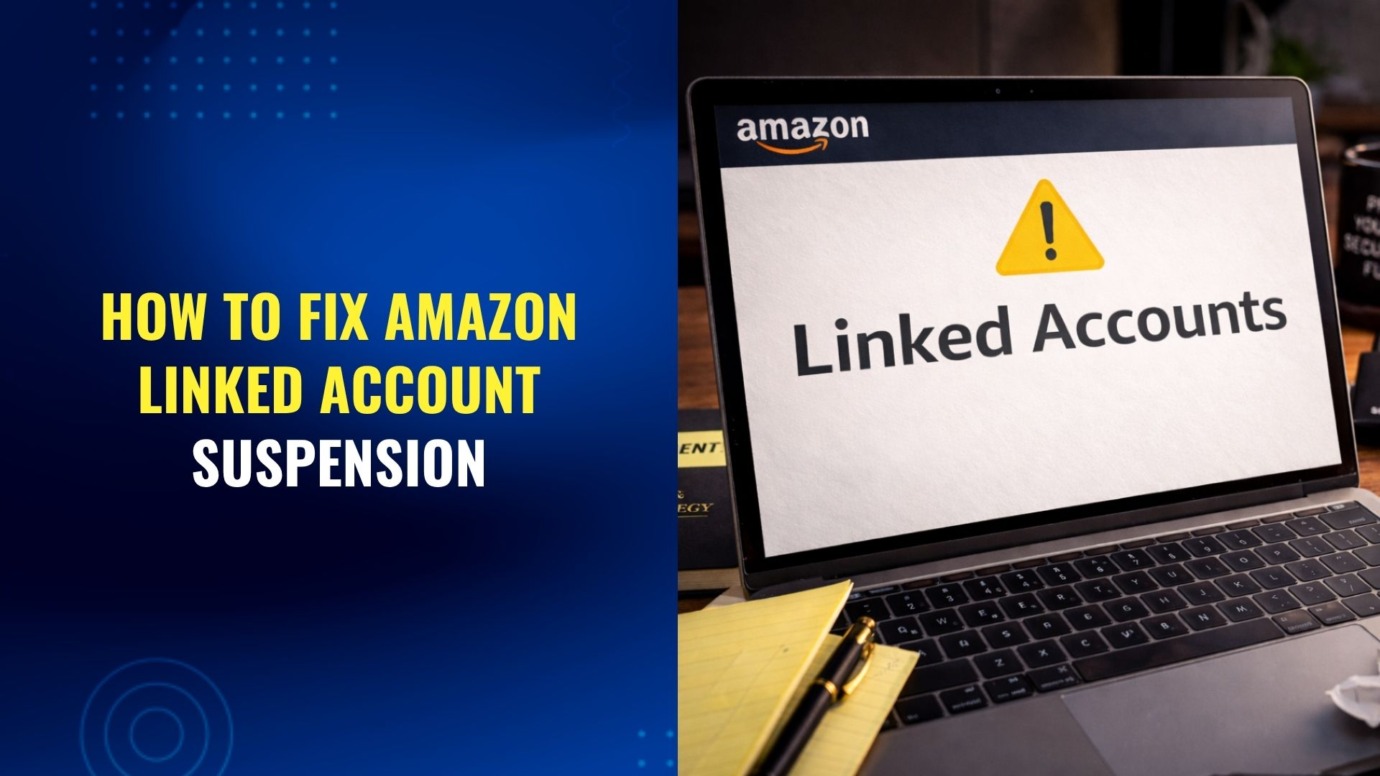 Amazon linked account suspension guide – laptop displaying "Linked Accounts" warning on Amazon Seller Central