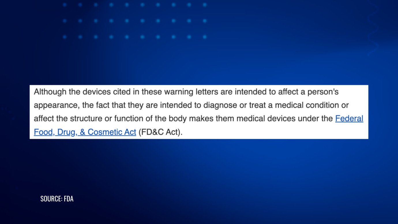 FDA warning letters note cosmetic-appearance devices become medical devices under the FD&C Act if they treat a condition