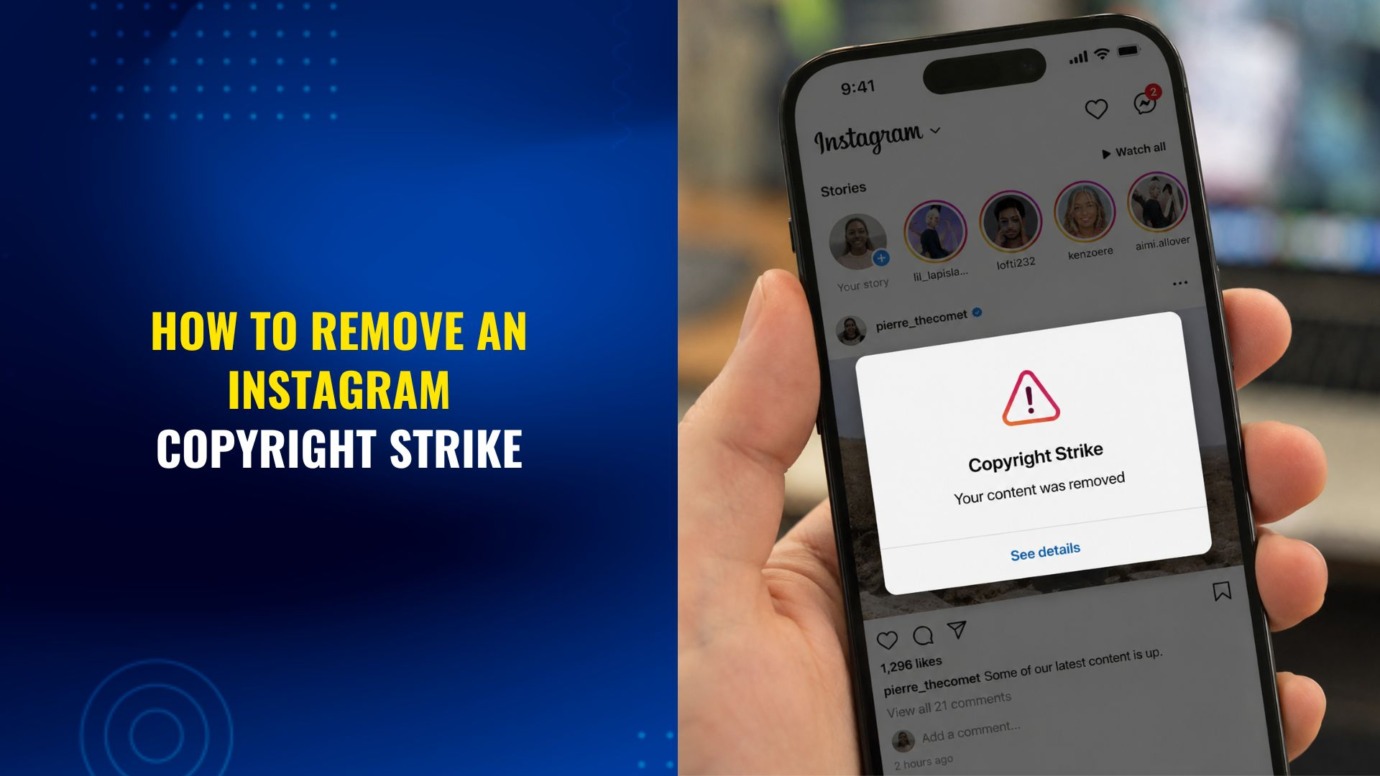 Instagram copyright strike notification showing removed content with text explaining how to remove an Instagram copyright strike.