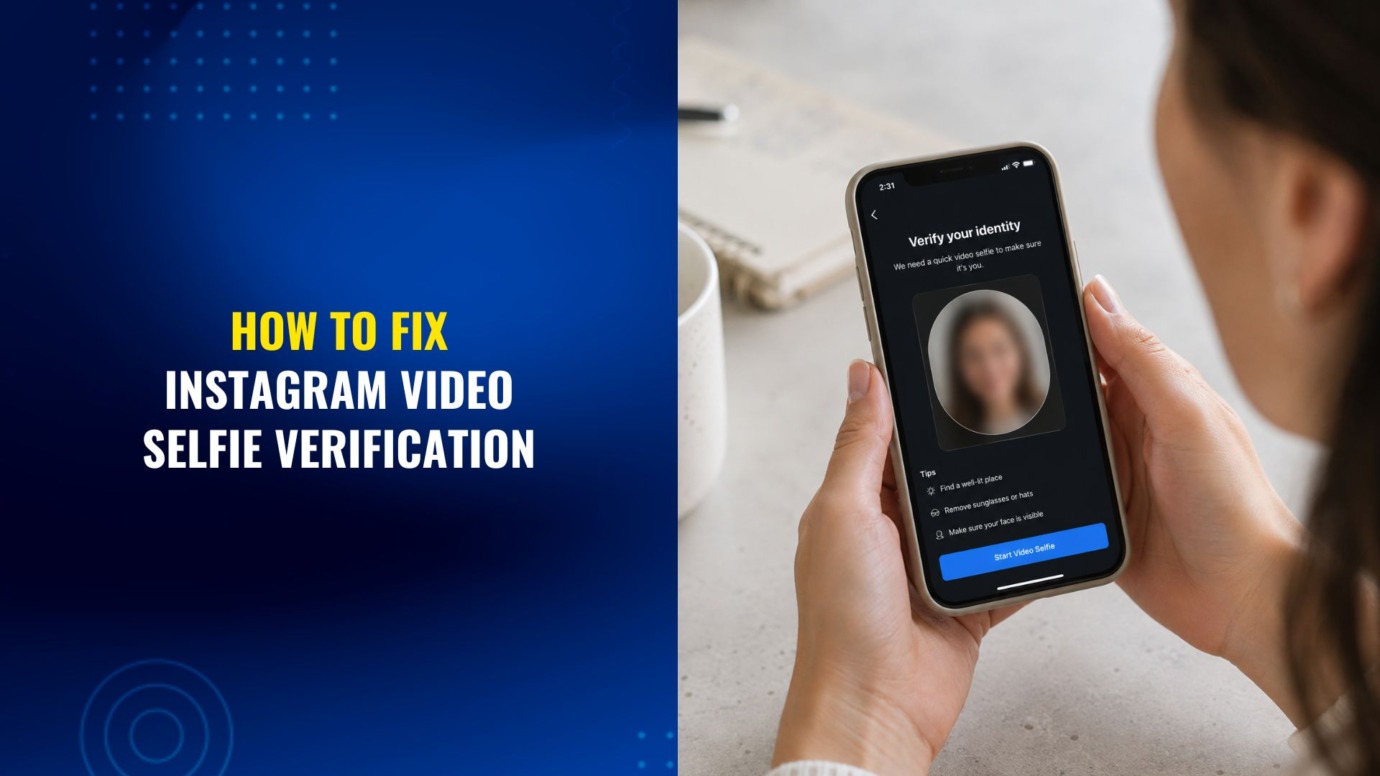 Illustration of a person completing Instagram's video selfie verification on a smartphone, with the title "How to Fix Instagram Video Selfie Verification" displayed on a blue background.