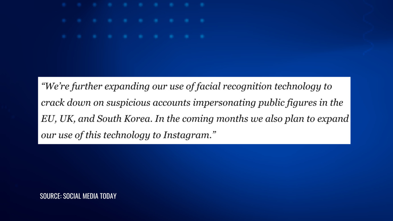 Meta plans to expand facial recognition technology to Instagram after EU, UK, and South Korea rollout